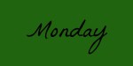 Monday