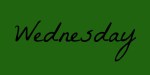 Wednesday