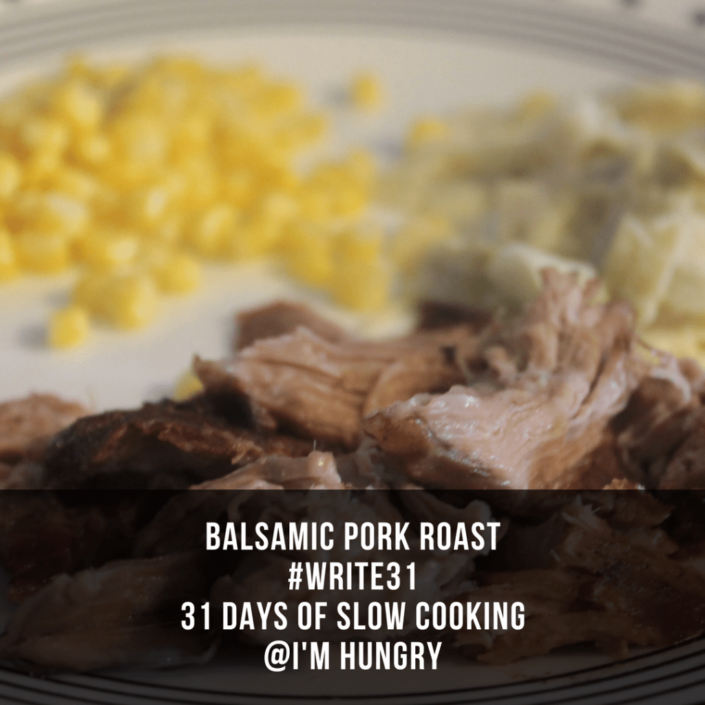 Balsamic Pork Roast (Day&nbsp;18)