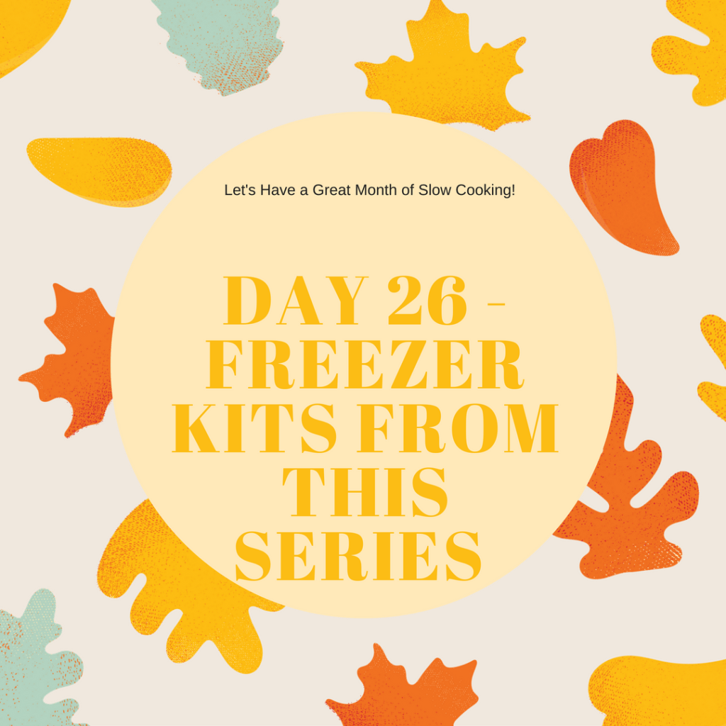 Freezer Meals (Day 26)