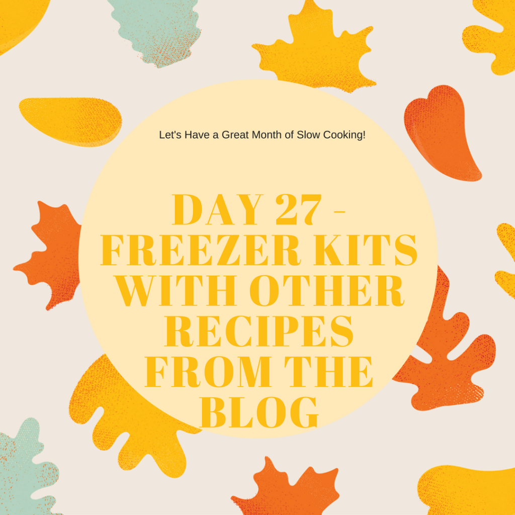 More Freezer Meals (Day 27)